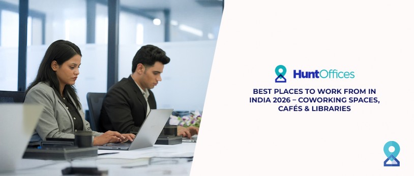 India 2026 – Best Spots to Work From Coworking, Cafés & Libraries