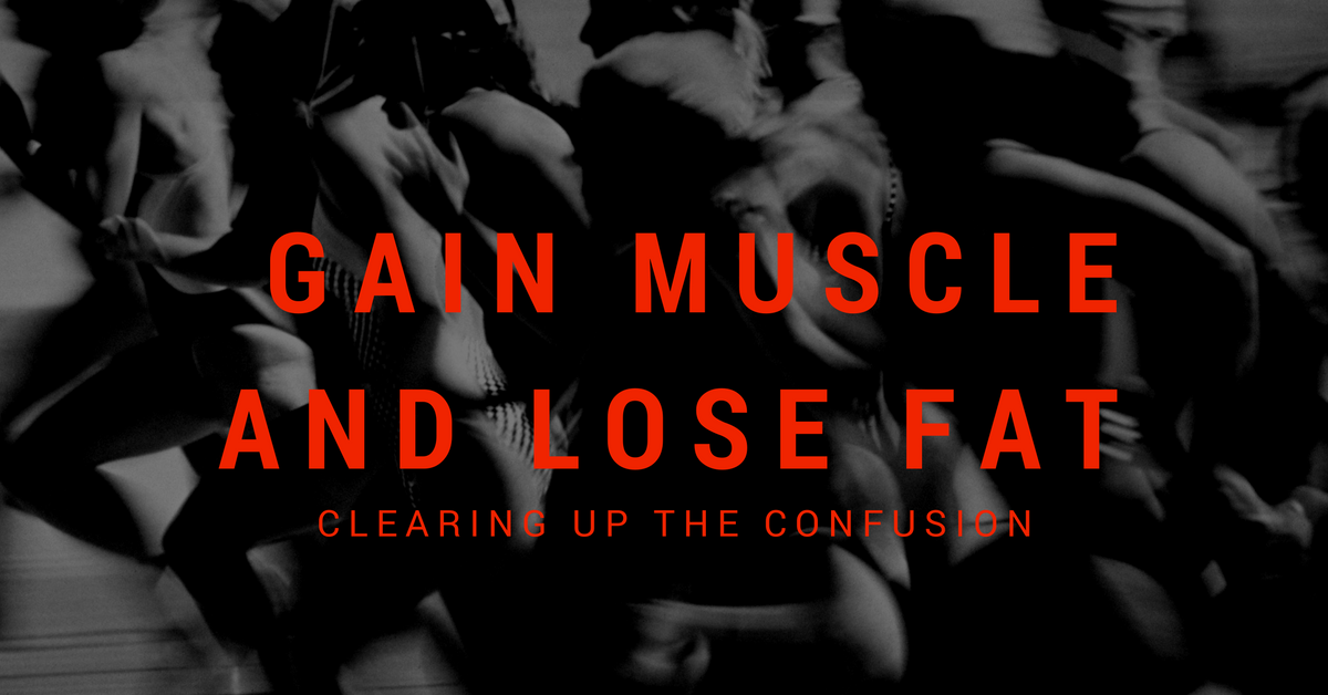 Gain Muscle and Lose Fat: Can You Accomplish Both Simultaneously