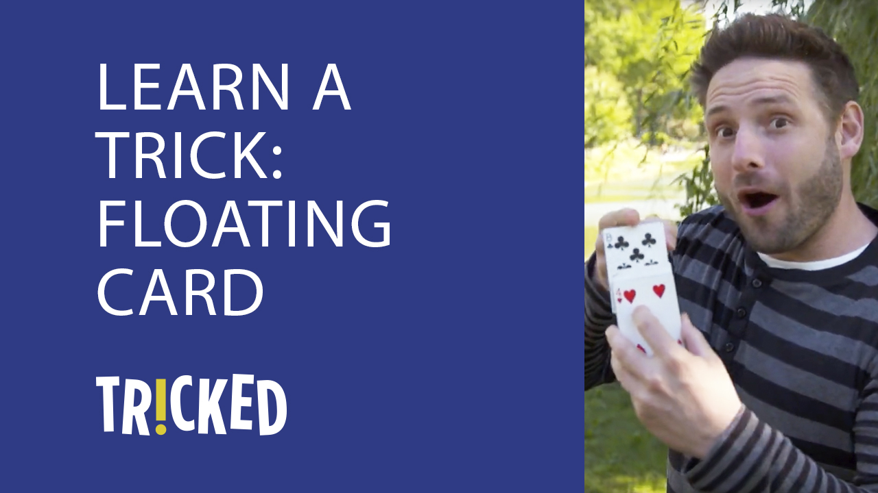Tricked Learn a Trick! Floating Card BYUtv