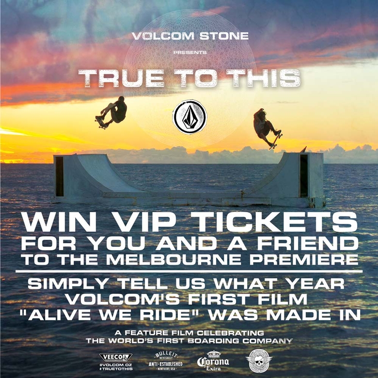 Win VIP Tickets to Volcom True to This
