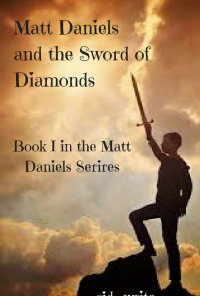 Book cover image for Matt Daniels and the Sword of Diamonds