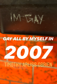 Book cover image for Gay All by Myself in 2007