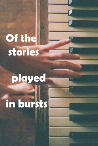 Book cover image for Of the stories played in bursts