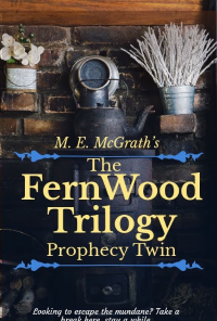 Book cover image for The FernWood Trilogy - Prophecy Twin