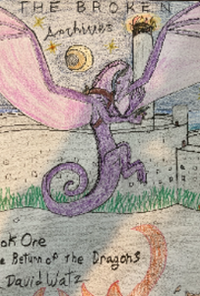 Book cover image for The Shattered Archives, Book One, The Return of the Dragons