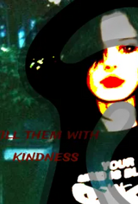 Book cover image for kill them with kindness