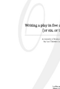 Book cover image for Writing a play in five acts (or six, or ten)