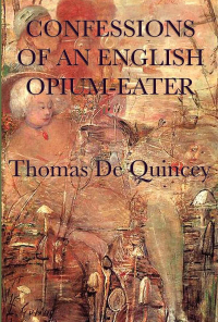 Book cover image for Confessions of an English Opium-Eater