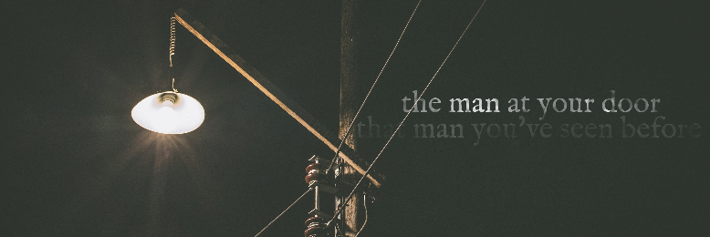 Cover image for post The Man at Your Door, by JJMalchus