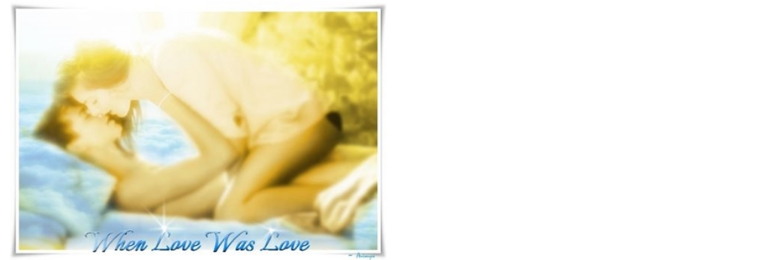 Cover image for post When Love Was Love, by Antonyo