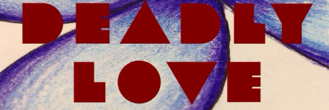 Cover image for post Deadly, by laurabchase