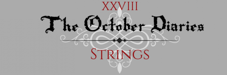Cover image for post The October Diaries XXVIII | Strings, by Harlequin