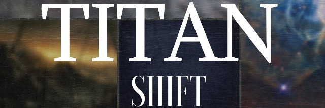 Cover image for post Titan Shift, by EBJohnson