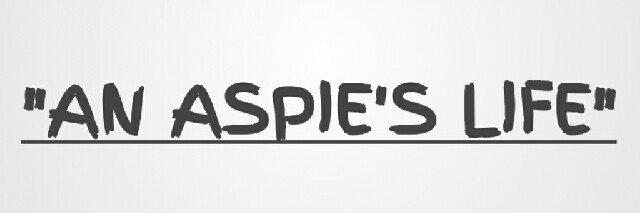 Cover image for post "AN ASPIE'S LIFE", by Zyndall
