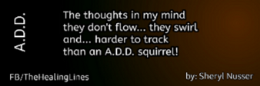 Cover image for post A.D.D., by Sheryl_Nusser