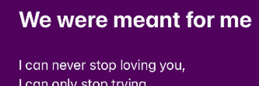 Cover image for post We were meant for me, by Acadec56