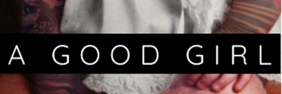 Cover image for post A Good Girl: A True Story, by J_M_Liles