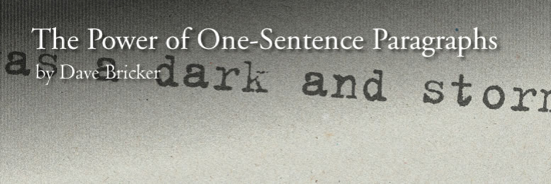 Cover image for post The Power of One-Sentence Paragraphs, by DaveBricker