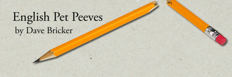 Cover image for post English Pet Peeves, by DaveBricker