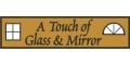 A Touch Of Glass & Mirror