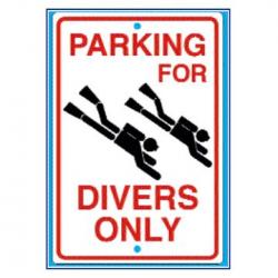 Parking Sign - Divers Only