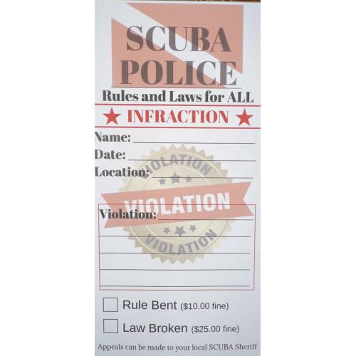 Scuba Police "Tickets"