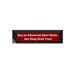 Buy Advanced Open Water and Get Deep Diver Free