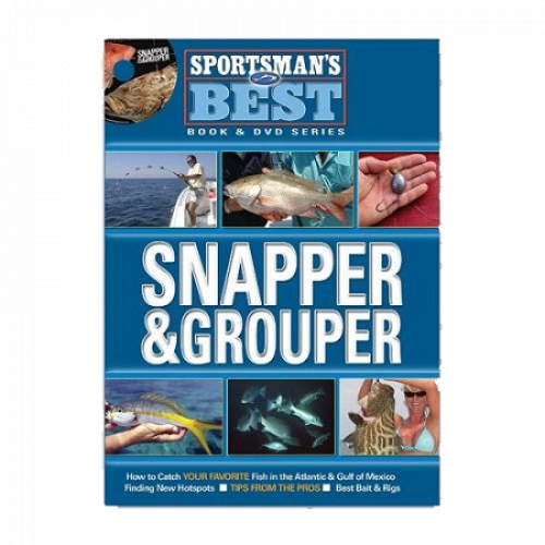 Sportsman's Best Snapper& Grouper Book & DVD series