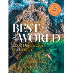 National Geographic Best of the World 1000 Destinations of a Life