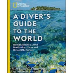 NATIONAL GEOGRAPHIC - A Diver’s Guide to the World