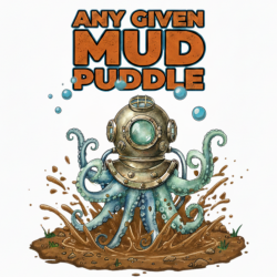 Octopus Diver 'Any Given Mud Puddle' T-Shirt