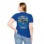 Don't Follow Me I Do Stupid Things T-Shirt | Shark-Diver