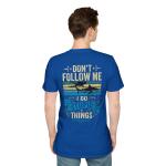 Don't Follow Me I Do Stupid Things T-Shirt | Shark-Diver