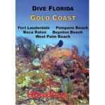 DIVE FLORIDA, GOLD COAST DVD