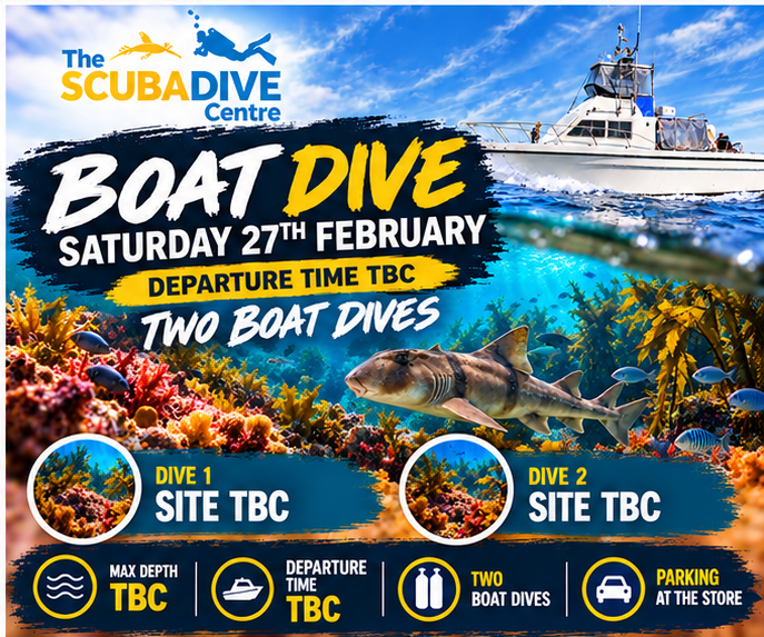 Saturday 27th February | Single or Double Boat Dive