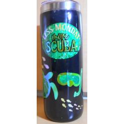 LESS MONDAY more Scuba  Tumbler