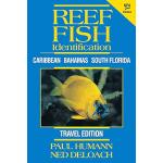 Reef Fish Identification - Travel Edition - 2nd Edition: Caribbean Bahamas South Florida