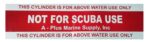 NOT FOR SCUBA USE TANK WRAP STICKER