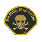 I'm Dying to go Diving Patch
