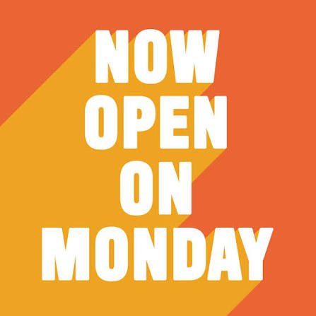 Now Open Mondays