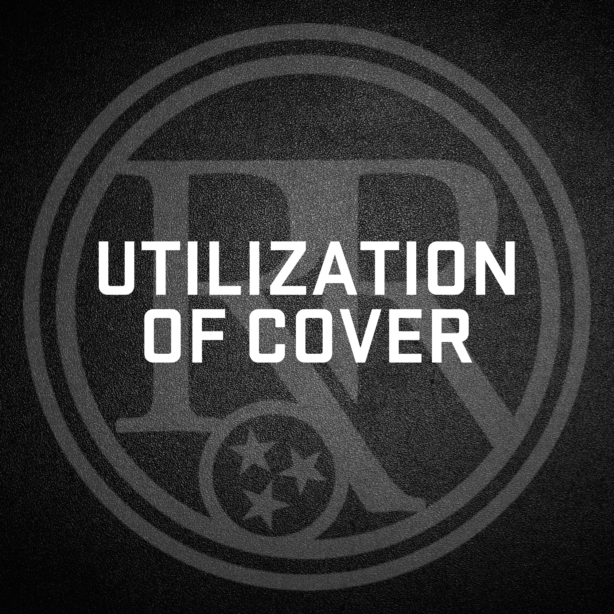 Utilization of Cover