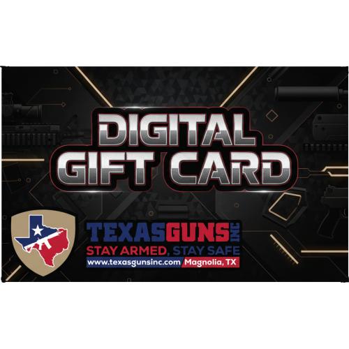 Texas Guns, Inc. Digital Gift Card