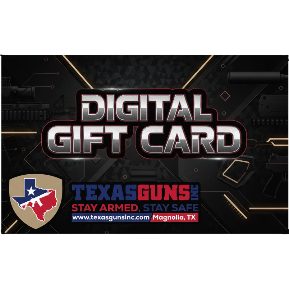Texas Guns, Inc. Digital Gift Card