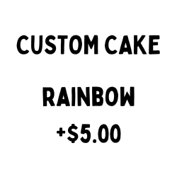 Custom Cake - Rainbow Fee $5