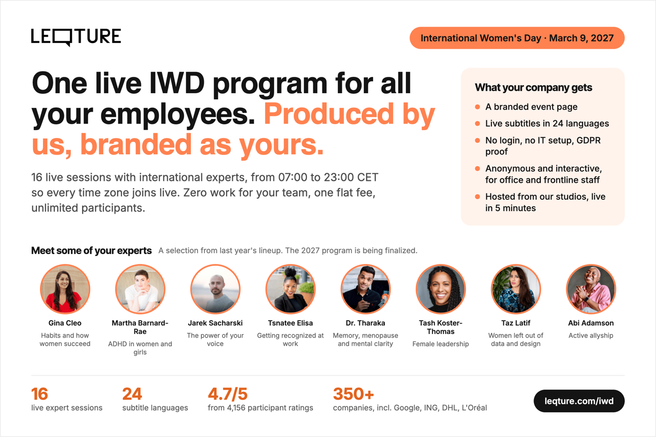 Leqture IWD 2027: a fully produced International Women’s Day for your global workforce