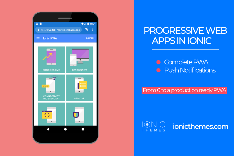 The Complete Guide To Progressive Web Apps With Ionic Framework