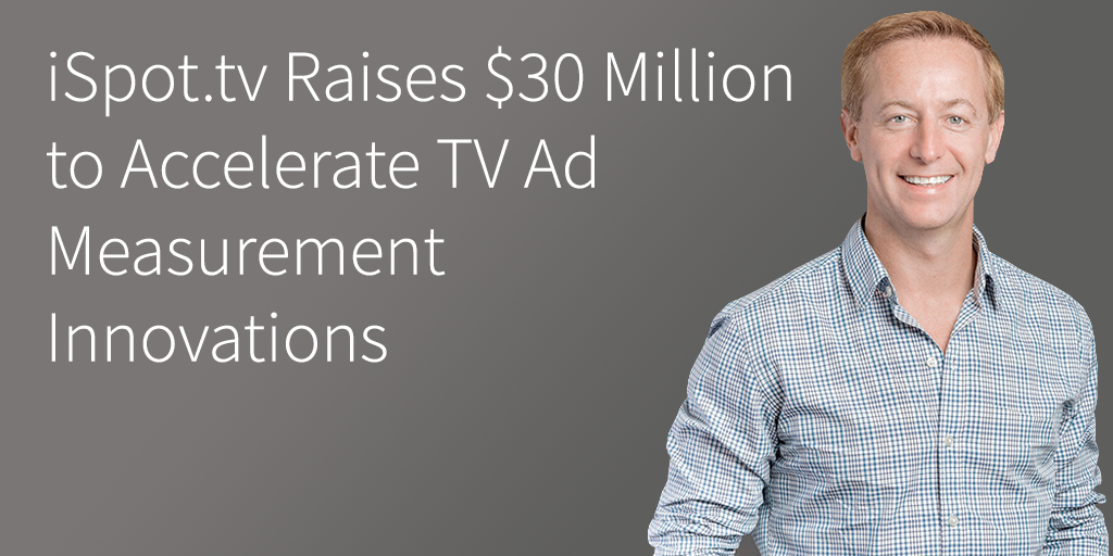 iSpot Raises 30M