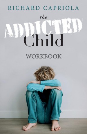 ‘The Addicted Child’ by Richard Capriola