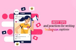 Best Tips and Practices for writing Instagram captions Digital Media calendar