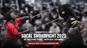 SoCal Swordfight 2023 - Featuring top fighters from around the world
